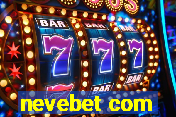nevebet com